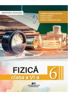 Fizica manual pentru clasa a VI-a Editia 2023