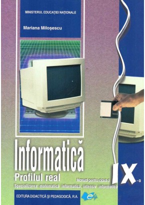 Informatica, manual pentru clasa a IX-a - real intensiv C++ (specializarea matematica-informatica intensiv, informatica)