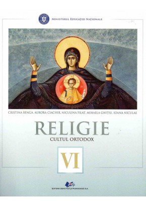Religie cultul ortodox manual pentru clasa a VI-a, autor Cristina Benga