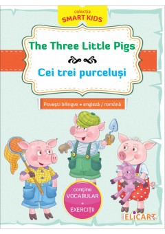 The Three Little Pigs ..