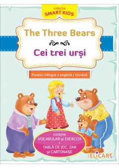 The Three Bears • Cei trei ursi povesti bilingve