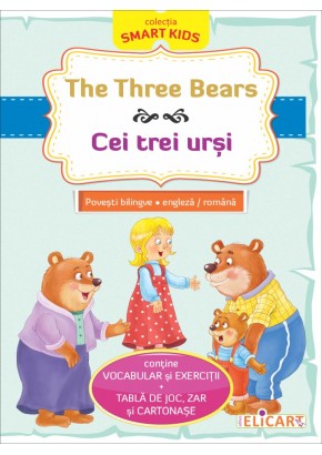 The Three Bears • Cei trei ursi povesti bilingve