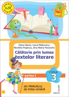 Calatorie prin lumea textelor literare partea I clasa a III-a (I) dupa manualul ed Intuitext 2022
