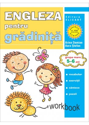Limba engleza pentru gradinita. Grupa mare 5-6 ani. Workbook 