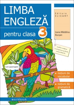 Limba engleza pentru clasa 3 Workbook