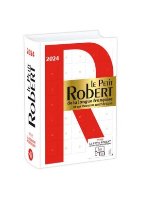 Le Petit Robert de la langue française 2024 et son dictionnaire en ligne