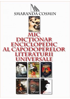 Mic dictionar enciclopedic al capodoperelor literaturii universale