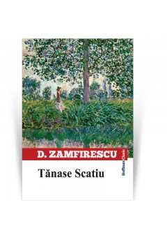 Tanase Scatiu - Duiliu Z..