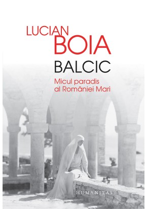 Balcic Micul paradis al Romaniei Mari
