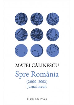 Spre Romania (2000–2002), Jurnal inedit