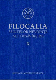 Filocalia sfintelor nevointe ale desavarsirii 10