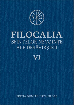 Filocalia sfintelor nevointe ale desavarsirii 6