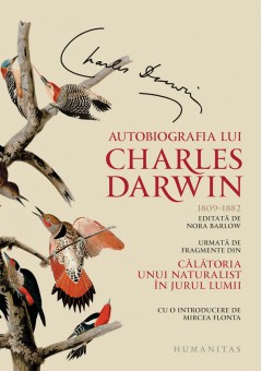 Autobiografia lui Charles Darwin, Urmata de fragmente din Calatoria unui naturalist in jurul lumii