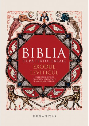 Biblia dupa textul ebraic Exodul Leviticul