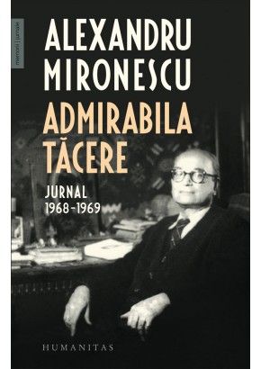 Admirabila tacere, Jurnal, 1968–1969