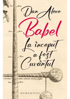Babel, La inceput a fost Cuvantul