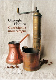 Confesiunile unui cafegi..
