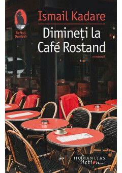 Dimineti la Café Rostan..