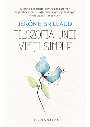 Filozofia unei vieti simple