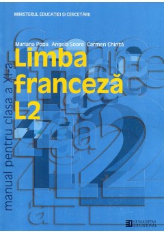 Limba franceza L2. Manual pentru clasa a XI-a