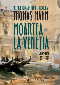 Moartea la Venetia - Povestiri I, 1893–1912