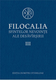 Filocalia sfintelor nevointe ale desavarsirii 3