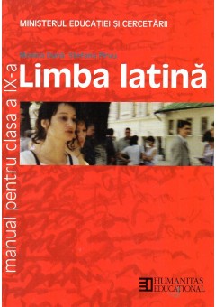 Limba latina. Manual pentru clasa a IX-a (ed. 2011)
