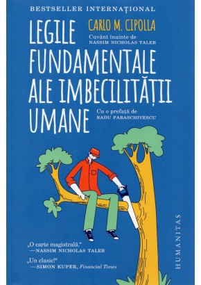 Legile fundamentale ale imbecilitatii umane cartonat