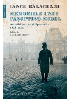 Memoriile unui pasoptist-model, Amintiri politice si diplomatice, 1848–1903