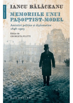 Memoriile unui pasoptist-model, Amintiri politice si diplomatice, 1848–1903