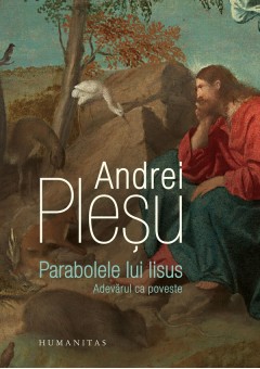 Parabolele lui Iisus Adevarul ca poveste