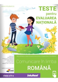 Teste de limba romana pentru Evaluarea Nationala de clasa a II-a