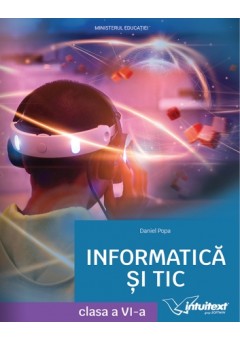Informatica si TIC manual pentru clasa a VI‑a Editia 2023