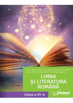Limba si literatura romana manual pentru clasa a VI‑a Editia 2023