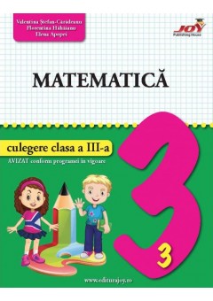 Matematica - Culegere - Clasa a III-a. Avizat MEN