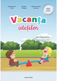 Vacanta istetilor caiet ..