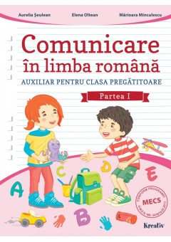 Comunicare in limba romana  auxiliar pentru clasa pregatitoare semestrul I