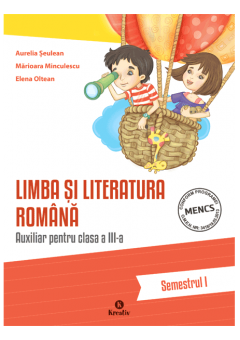 Limba si literatura romana clasa a III-a, semestrul I