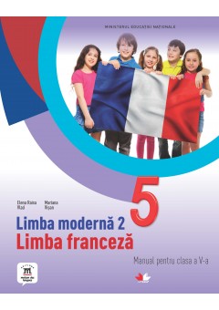Limba moderna 2 - Limba franceza manuala pentru clasa a V-a, autor Elena Raisa Vlad