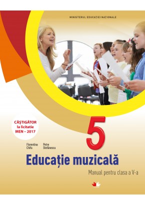 Educatie Muzicala manual pentru clasa a V-a, autor Florentina Chifu
