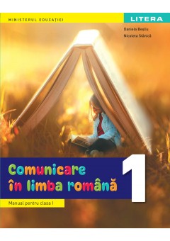 Comunicare in limba romana manual pentru clasa I Editia 2023 - Daniela Besliu