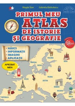 Primul meu atlas de istorie si geografie