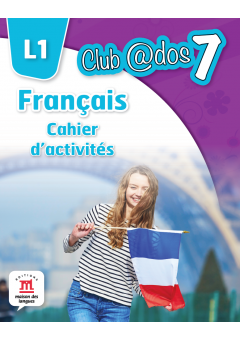 FRANCAIS Cahier d'activites L1 clasa a VII-a