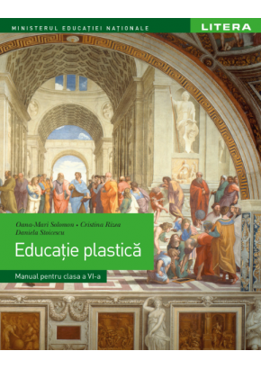 Educatie plastica. Manual clasa a VI-a, autor Oana Mari Solomon