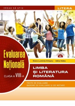 Evaluarea Nationala Limba si literatura romana Clasa a VIII-a