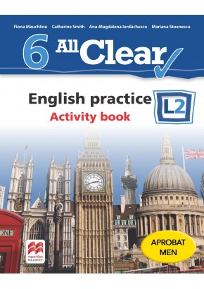 ALL CLEAR English practice Activity book L2 clasa a VI-a