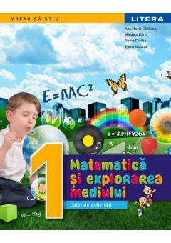 Matematica si explorarea mediului caiet de activitati clasa I