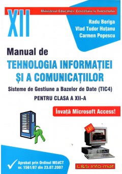 Tehnologia Informatiei si a Comunicatiilor (TIC4), clasa a XII-a