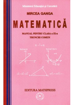 Matematica manual pentru clasa a IX-a Trunchi comun