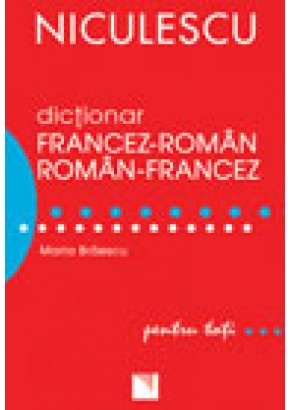 Dictionar francez-roman/roman-francez pentru toti (50. 000 de cuvinte si expresii)